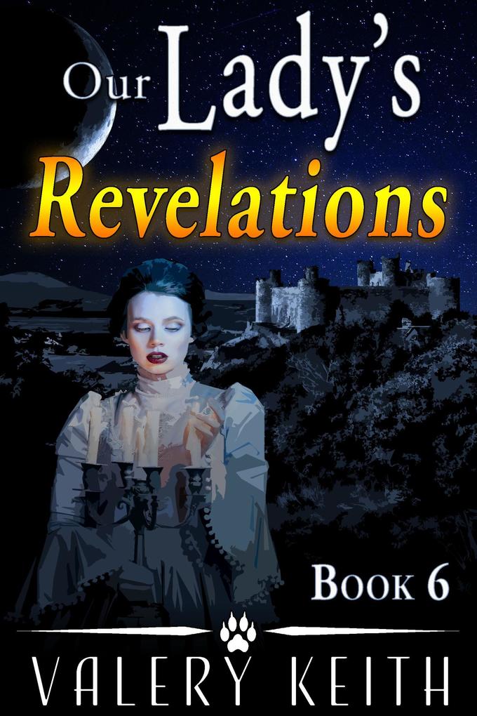 Our Lady's Revelations (Our Lady of Joy #6) - Valery Keith