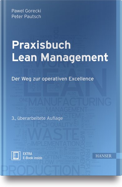 Praxisbuch Lean Management: Der Weg zur operativen Excellence