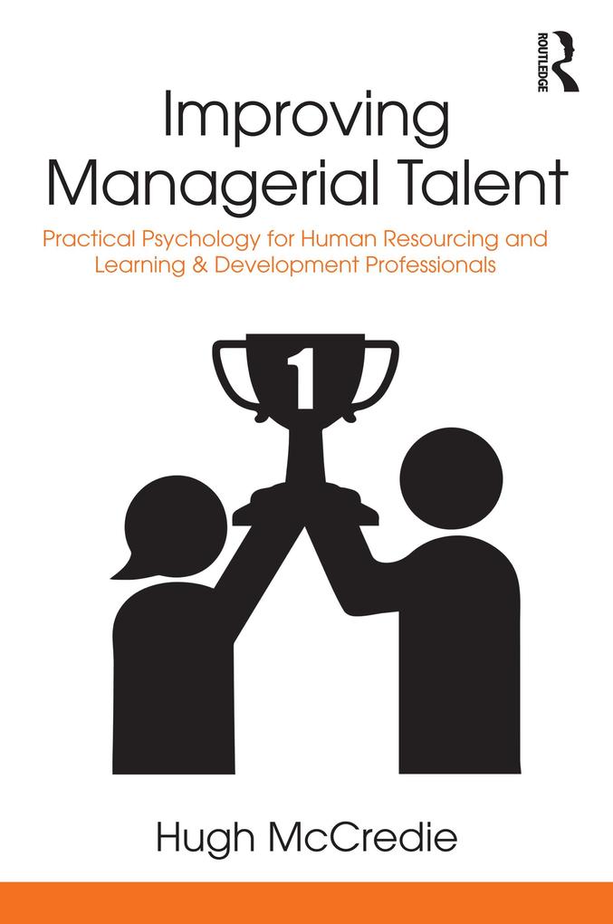 Improving Managerial Talent als eBook von Hugh McCredie - Taylor & Francis Ltd.