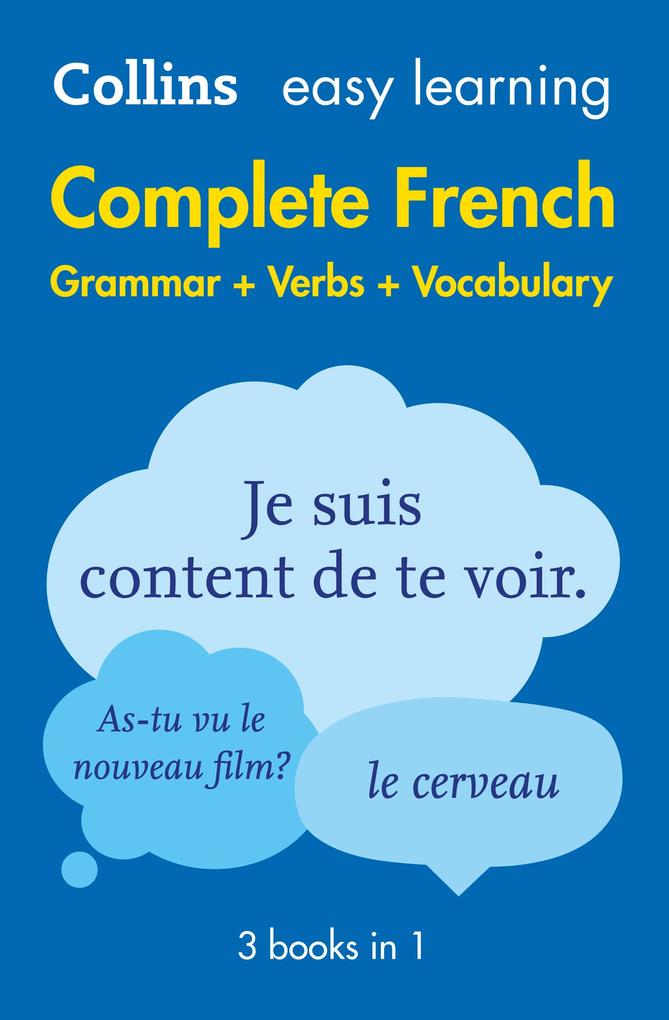 Easy Learning French Complete Grammar Verbs and Vocabulary (3 books in 1): Trusted support for learning (Collins Easy Learning) - Collins Dictionaries
