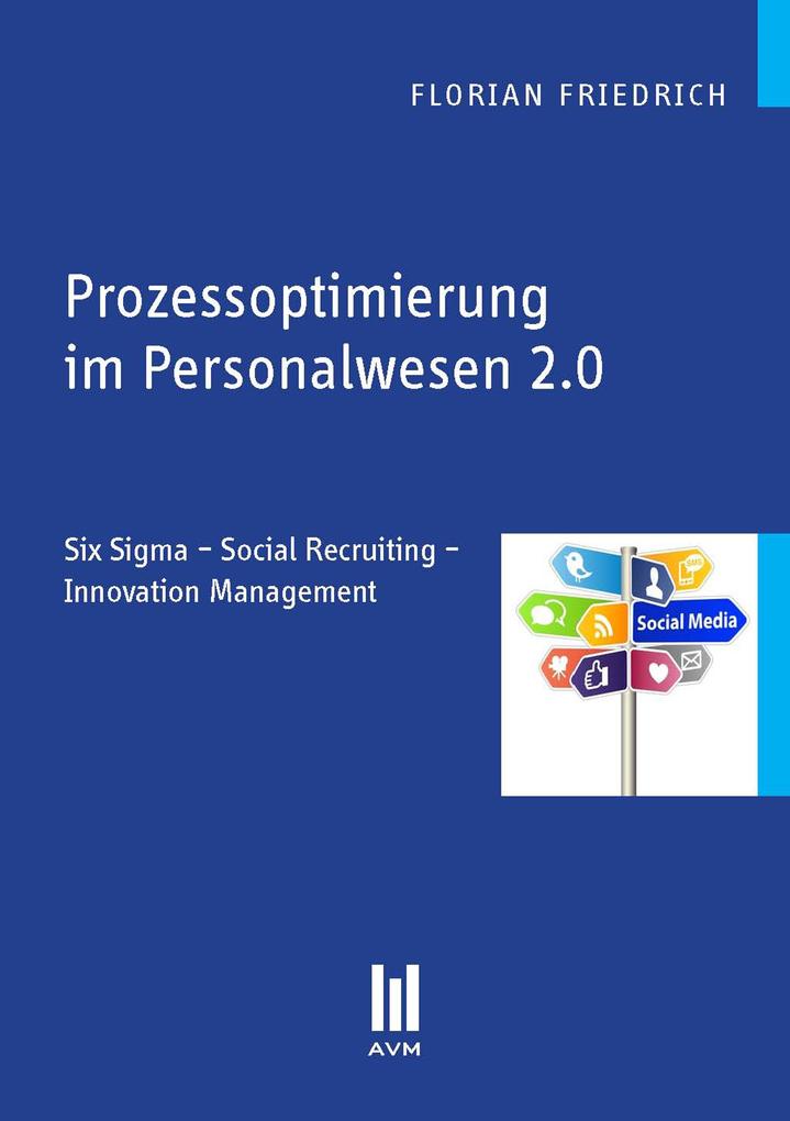 Prozessoptimierung im Personalwesen 2.0 - Florian Friedrich