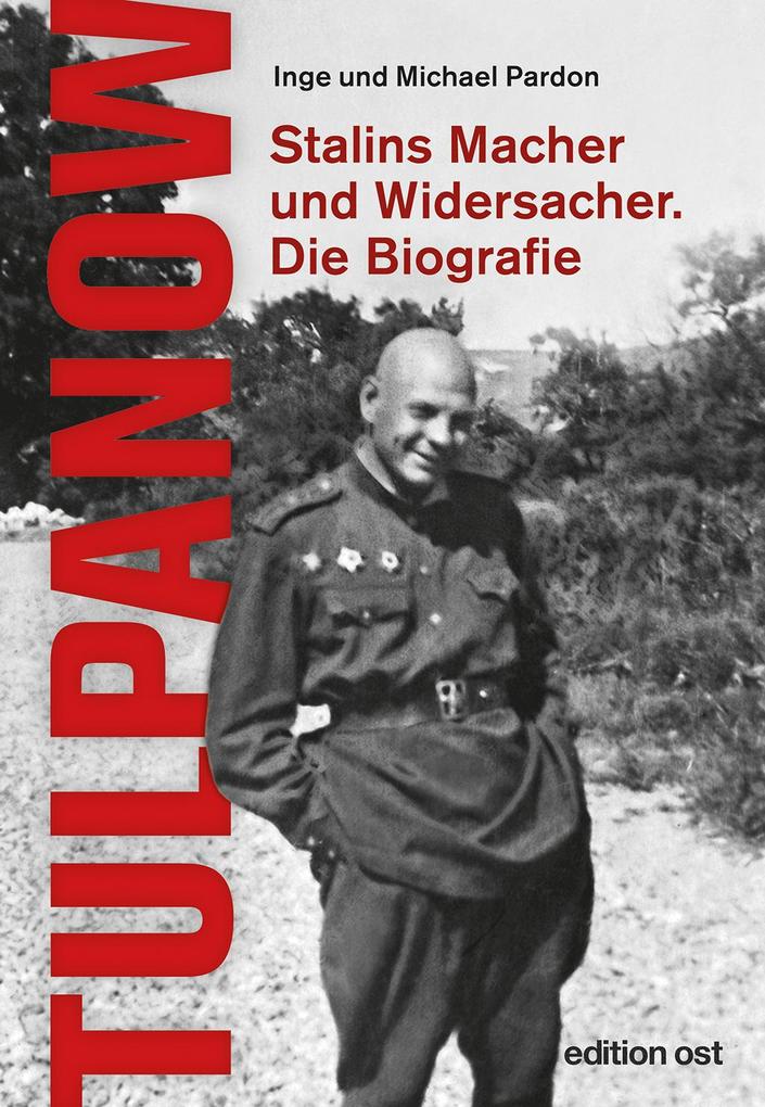 Das Neue Berlin Tulpanow, Biografien Von Michael Pardon, Inge Pardon - Bild 4