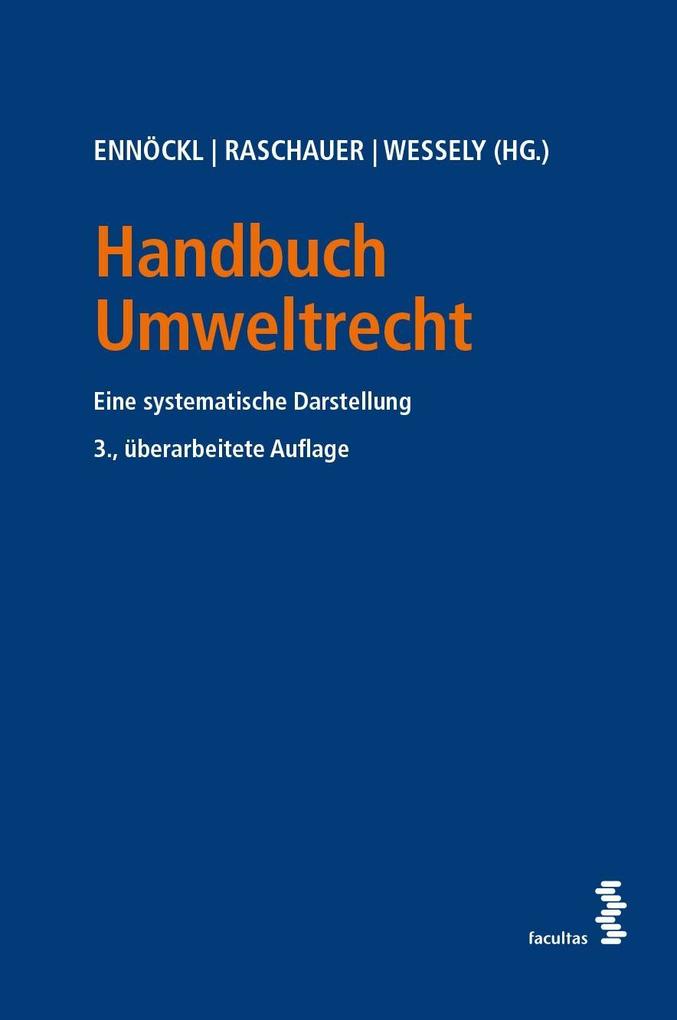 Handbuch Umweltrecht: Eine systematische Darstellung