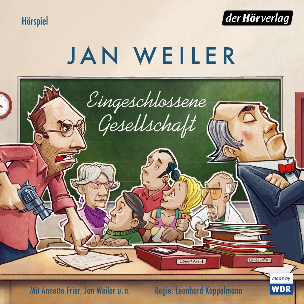 Eingeschlossene Gesellschaft - Jan Weiler