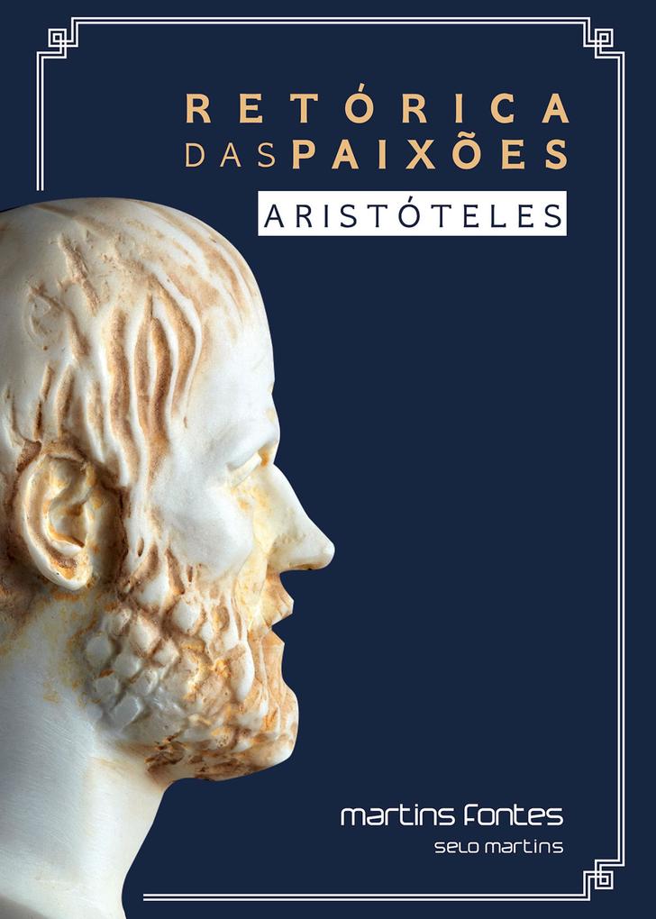 Retórica das paixões - Aristóteles