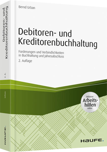 Debitoren- und Kreditorenbuchhaltung - mit Arbeitshilfen online - Bernd Urban