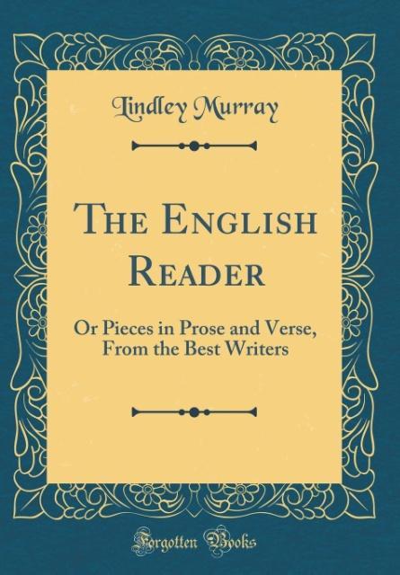 The English Reader als Buch von Lindley Murray - Forgotten Books