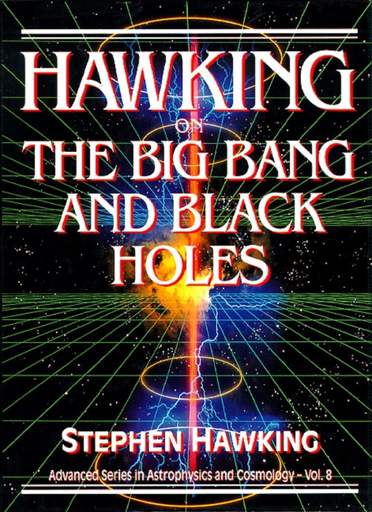 HAWKING ON THE BIG BANG & BLACK... (V8) Stephen Hawking Author