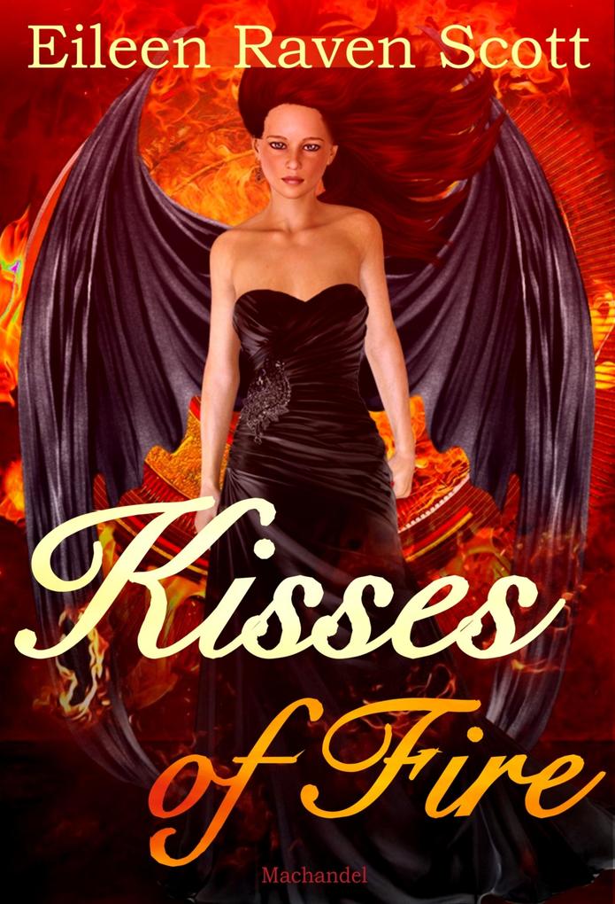 Kisses of Fire - Eileen Raven Scott