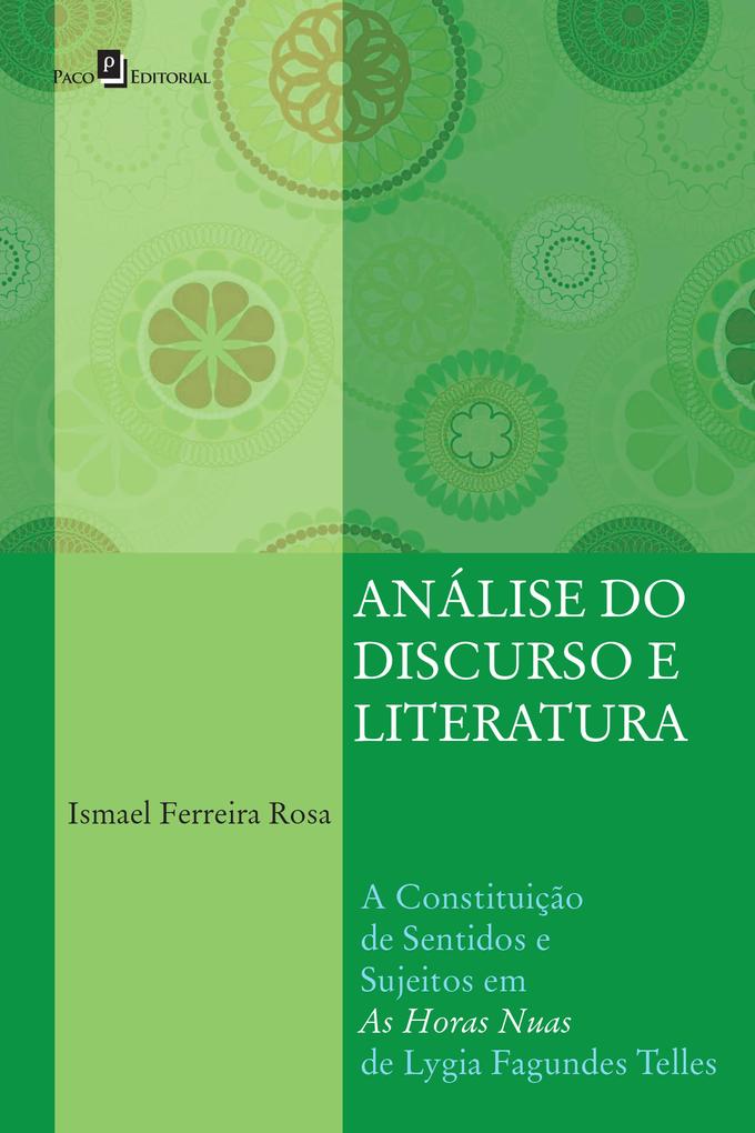 Análise do Discurso e Literatura - Ismael Ferreira Rosa