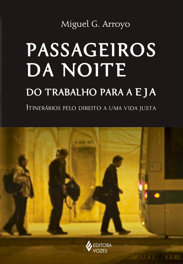 Passageiros da noite als eBook von Miguel G. Arroyo - Editora Vozes