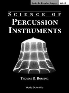 Science of Percussion Instruments als eBook von Thomas D Rossing