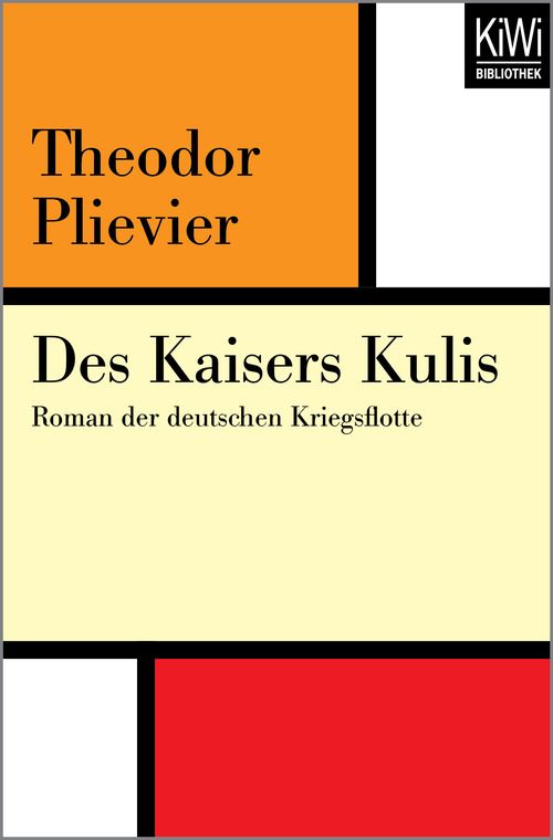 Des Kaisers Kulis - Theodor Plievier