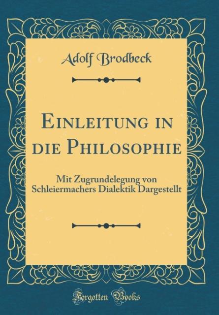 Einleitung in die Philosophie als Buch von Adolf Brodbeck