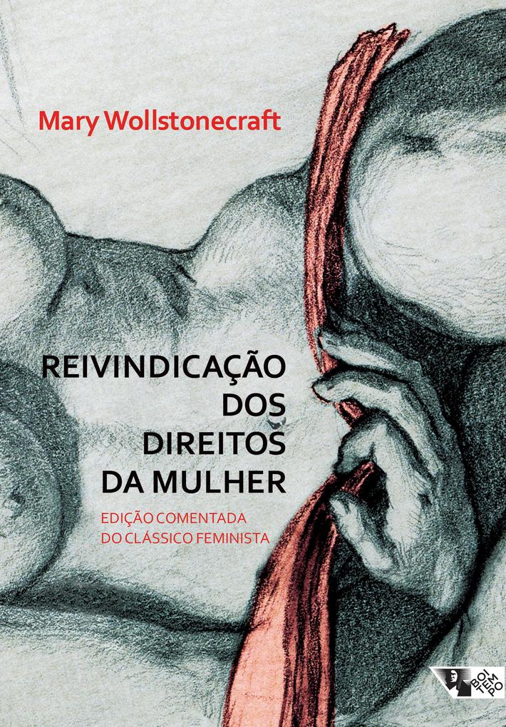 Reivindicação dos direitos da mulher - Mary Wollstonecraft