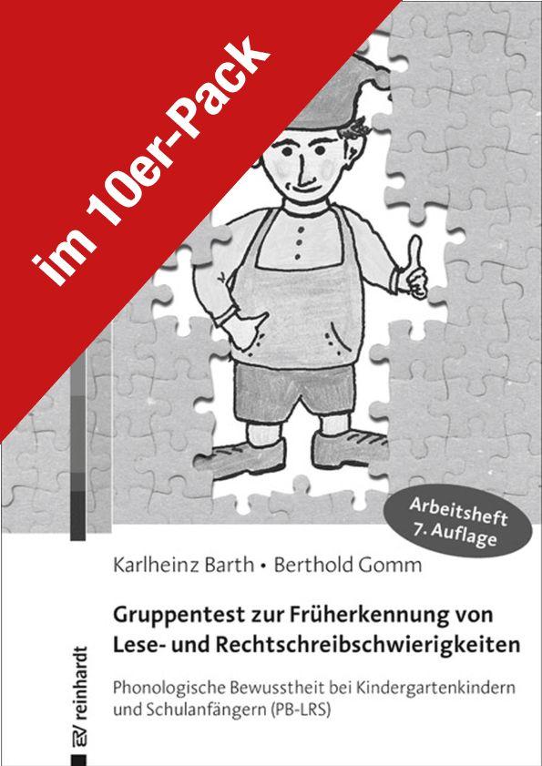 Gruppentest zur Früherkennung von Lese- und Rechtschreibschwierigkeiten - Karlheinz Barth/ Berthold Gomm