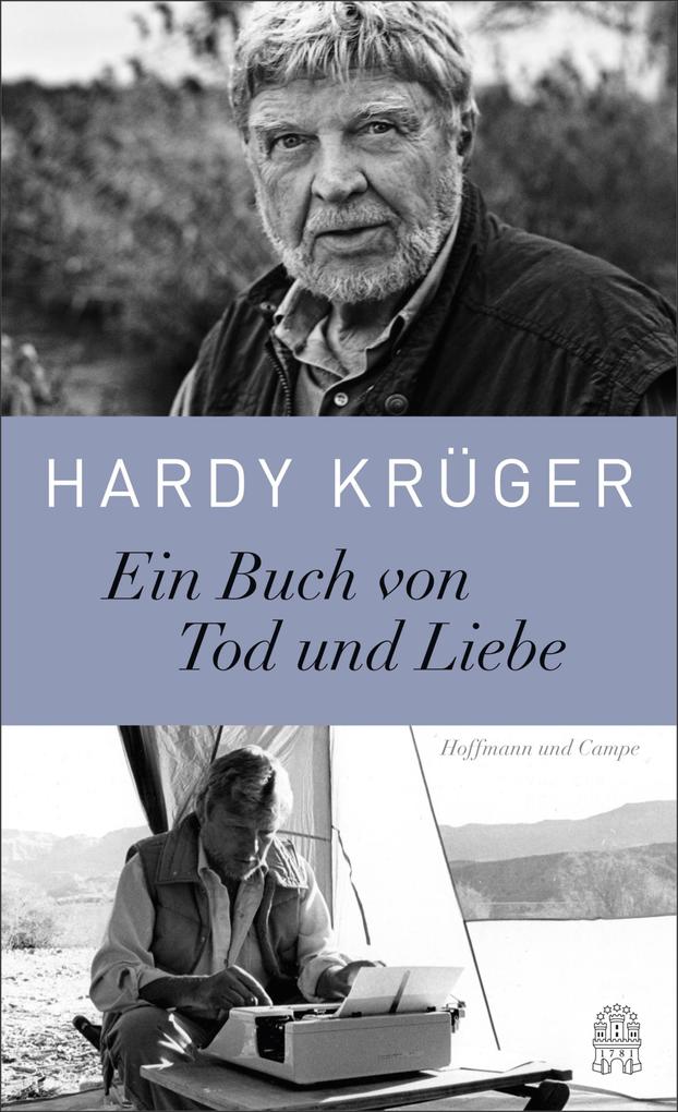Ein Buch von Tod und Liebe - Hardy Krüger