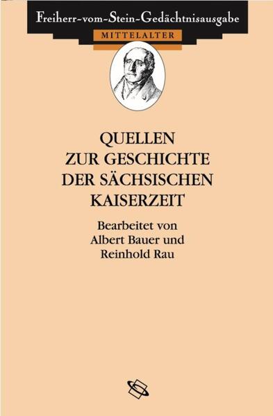 Quellen zur Geschichte der sächsischen Kaiserzeit - Reinhold Rau/ Albert Bauer