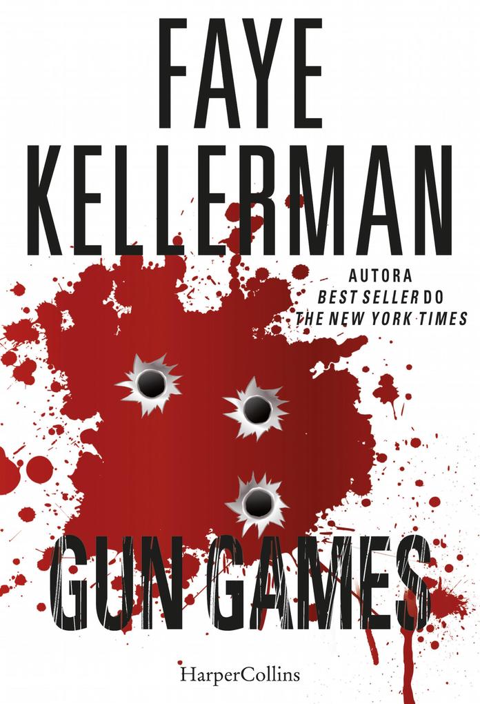 Gun games - Faye Kellerman