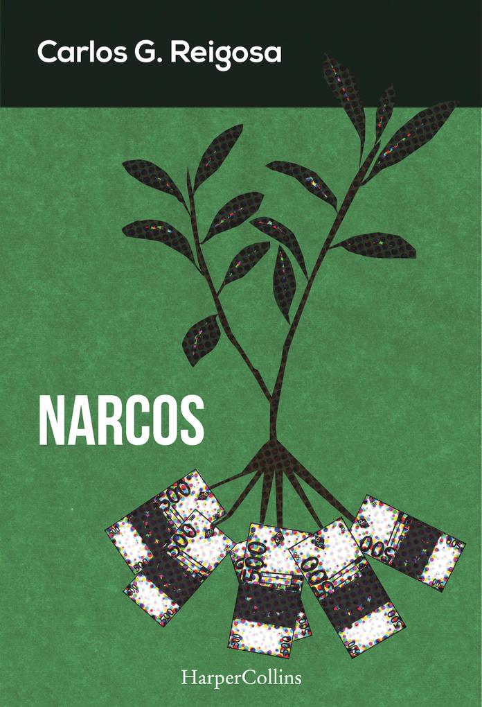 Narcos - Carlos G. Reigosa