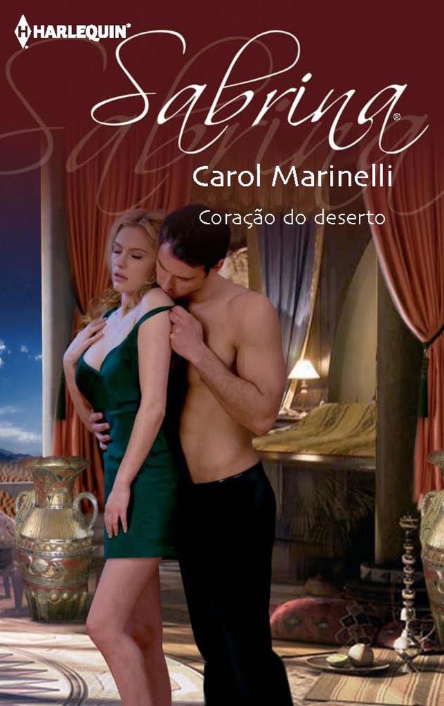 Coração do deserto - Carol Marinelli