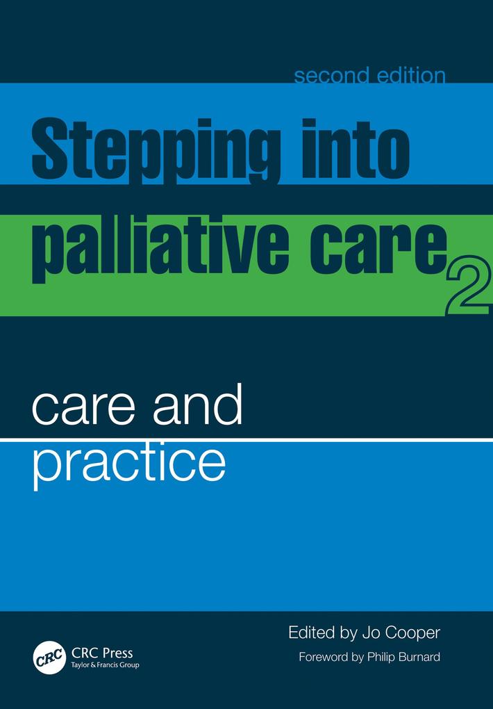 Stepping into Palliative Care, Second Edition als eBook von Jo Cooper - Taylor & Francis Ltd