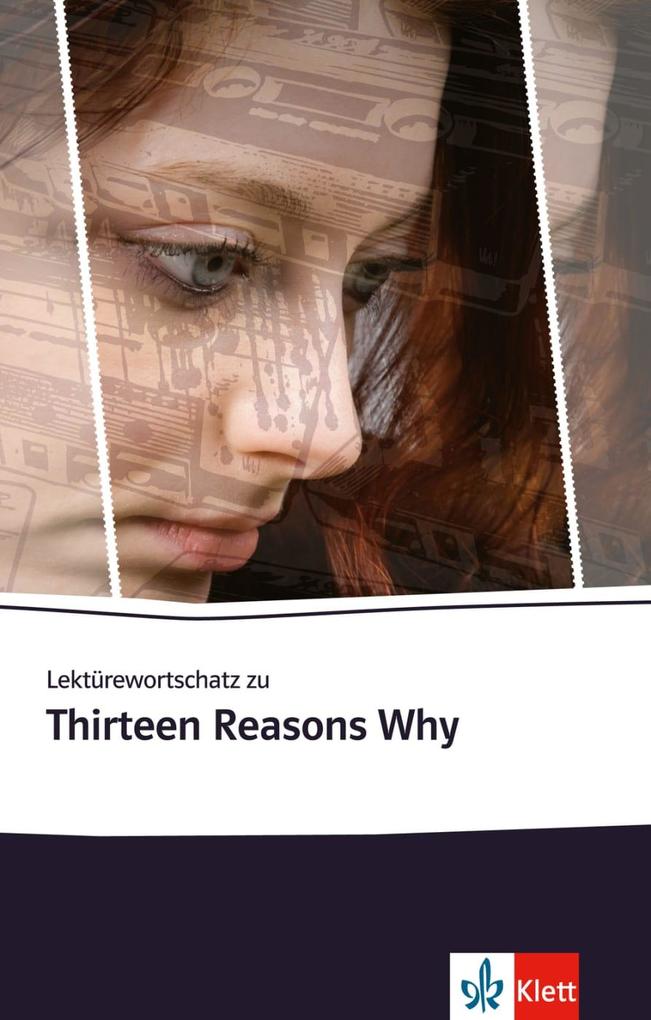 Lektürewortschatz zu Thirteen Reasons Why - Margitta Eckhardt/ Jay Asher