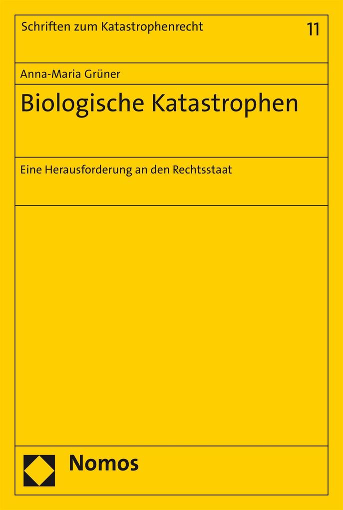 Biologische Katastrophen - Anna-Maria Grüner