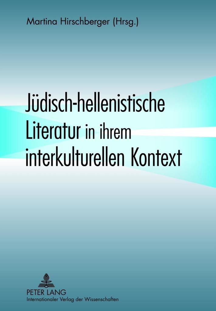 Juedisch-hellenistische Literatur in ihrem interkulturellen Kontext