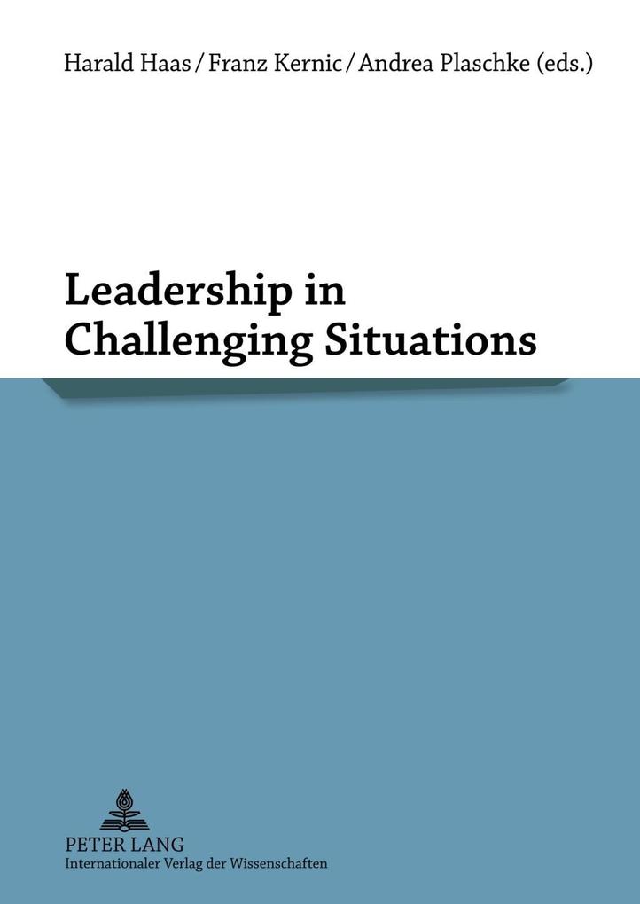 Leadership in Challenging Situations