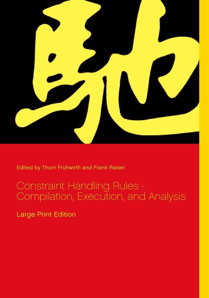 Constraint Handling Rules - Compilation Execution and Analysis