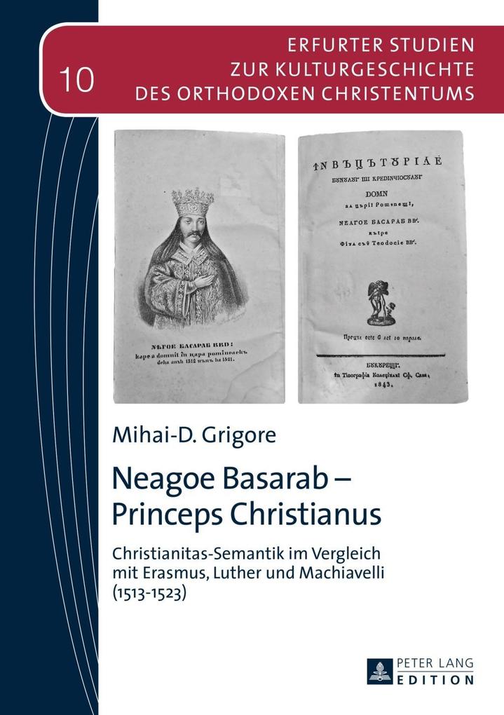 Neagoe Basarab - Princeps Christianus - Mihai-D. Grigore