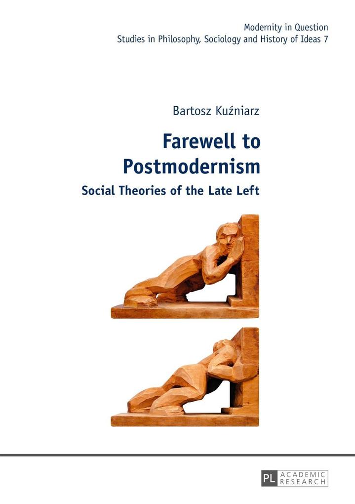 Farewell to Postmodernism - Bartosz Kuzniarz