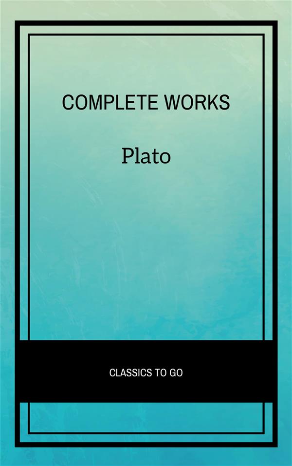 Complete Works Plato Author