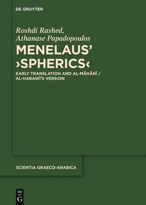 Menelaus' >Spherics< - Roshdi Rashed/ Athanase Papadopoulos