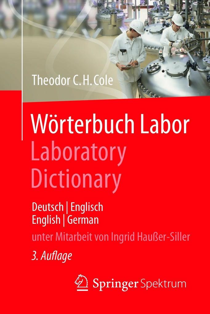 Wörterbuch Labor / Laboratory Dictionary - Theodor C. H. Cole