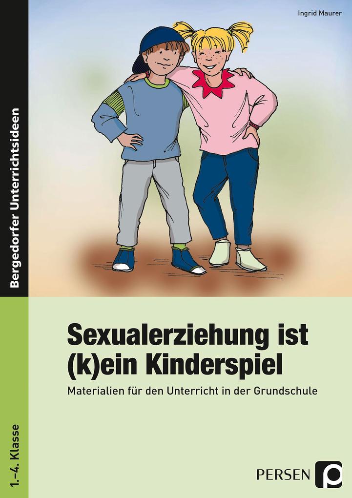 Ingrid Maurer Sexualerziehung Ist Kein Kinderspiel Buch Gebunden Portofrei Bei Ebookde 5536