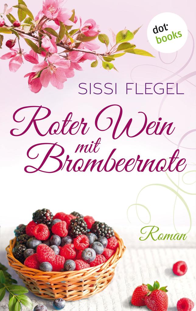 Roter Wein mit Brombeernote - Sissi Flegel