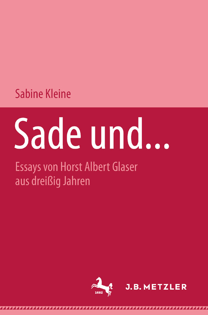 Sade und... als eBook von Michel Delon, Sabine Kleine - J.B. Metzler