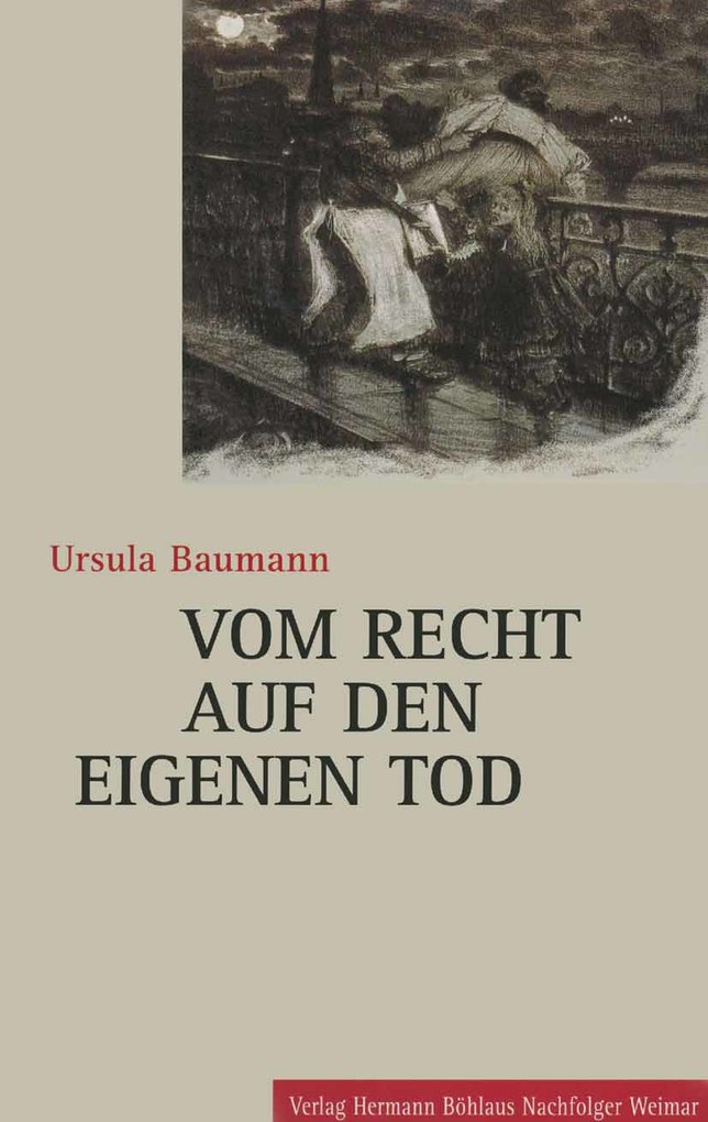Vom Recht auf den eigenen Tod als eBook von Ursula Baumann - J.B. Metzler