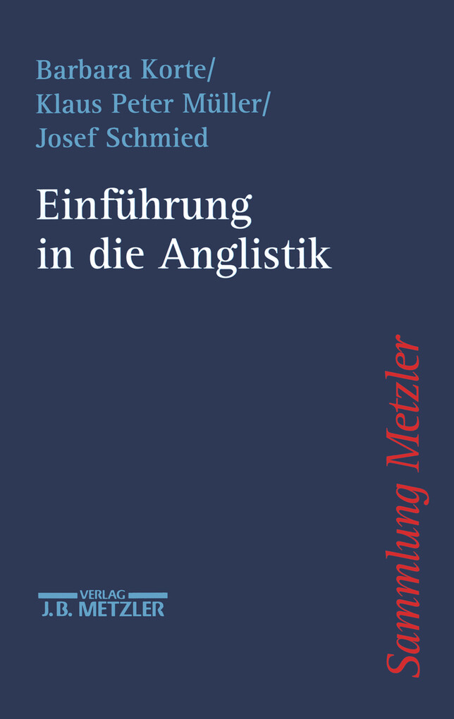 Einführung in die Anglistik als eBook von Barbara Korte, Klaus Peter Müller, Josef Schmied - J.B. Metzler