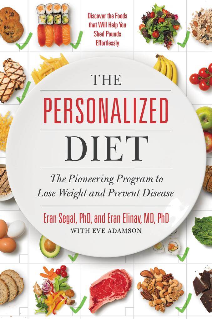 The Personalized Diet - Eran Segal/ Eran Elinav