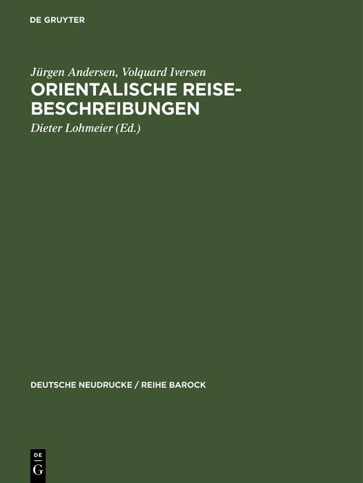 Orientalische Reise-Beschreibungen - Jürgen Andersen/ Volquard Iversen