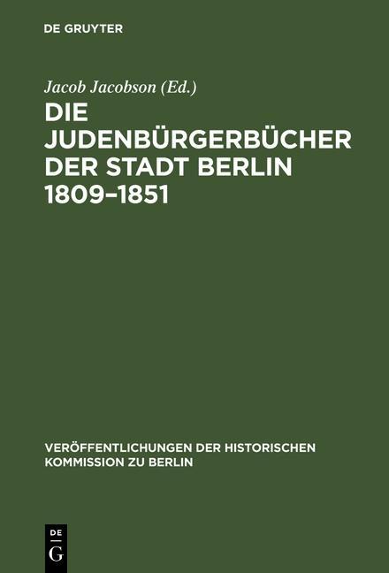 Die Judenbürgerbücher der Stadt Berlin 1809-1851