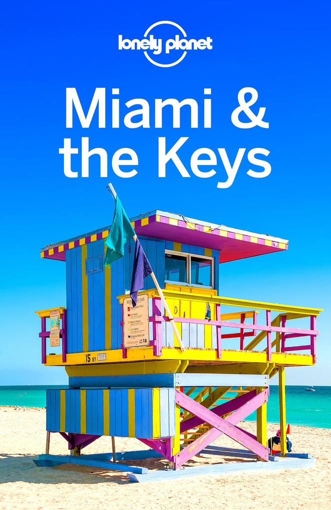 Lonely Planet Miami & the Keys - Regis St Louis