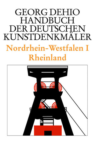 Dehio - Handbuch der deutschen Kunstdenkmäler / Nordrhein-Westfalen 1 - Georg Dehio