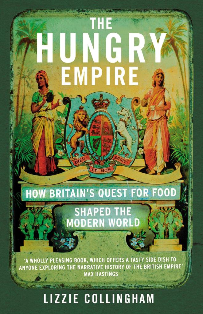 The Hungry Empire Lizzie Collingham - Bild 6