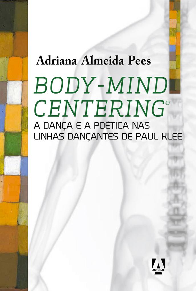Body-mind centering - Adriana Almeida Pees