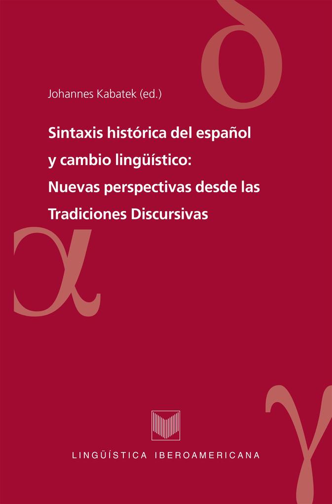 Sintaxis histórica del español y cambio lingüístico