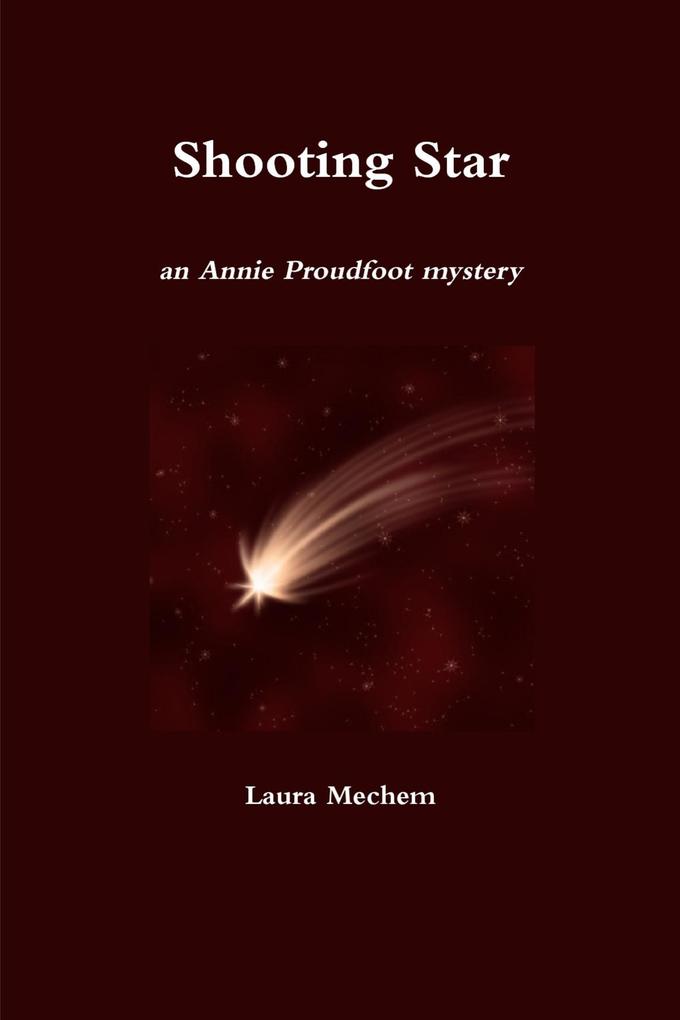 Shooting Star: An Annie Proudfoot Mystery